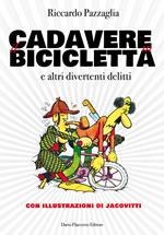Il cadavere in bicicletta e altri divertenti delitti