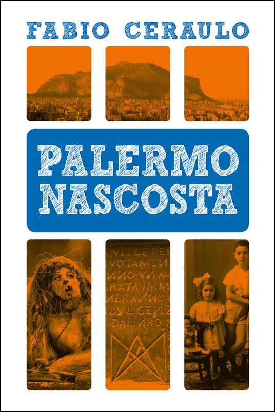 Palermo nascosta - Fabio Ceraulo - ebook
