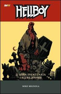 La bara incatenata e altre storie. Hellboy. Vol. 3 - Mike Mignola - copertina