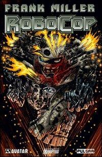 Robocop. Vol. 2 - Frank Miller - copertina