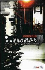 Global frequency. Vol. 1