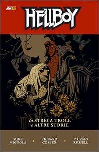 La strega troll e altre storie. Hellboy. Vol. 7 - Mike Mignola - copertina