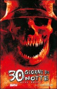 Trenta giorni di notte. Neve rossa - Steve Niles - copertina