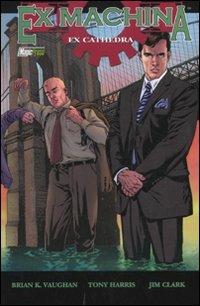 Ex cathedra. Ex Machina. Vol. 7 - Brian K. Vaughan,Tony Harris,Jim Clark - copertina