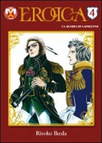 Eroica. La gloria di Napoleone. Vol. 4 - Riyoko Ikeda - copertina