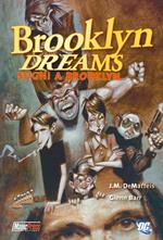 Brooklyn dreams-Sogni a Brooklyn. Ediz. italiana