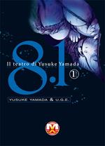 8.1. Il teatro di Yusuke Yamada. Vol. 1