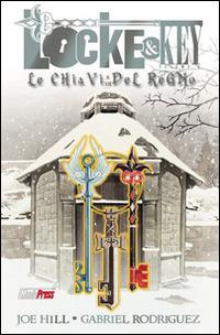Locke & key. Vol. 4: Le chiavi del regno - Joe Hill,Gabriel Rodriguez - copertina