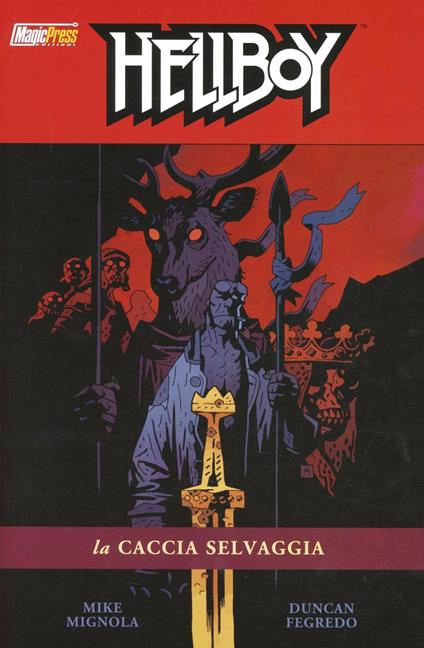 La caccia selvaggia. Hellboy - Mike Mignola,Duncan Fegredo - copertina
