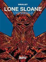 Lone Sloane. L'integrale