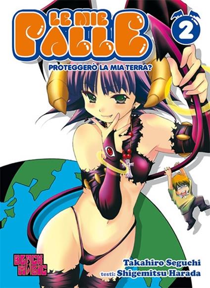 Proteggerò la mia terra? Le mie palle. Vol. 2 - Shigemitsu Harada - copertina