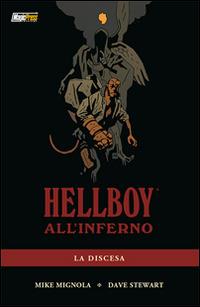 Hellboy all'Inferno. Vol. 1: La discesa - Mike Mignola - copertina
