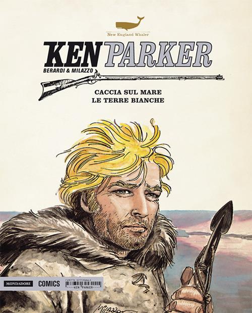 Ken Parker. Vol. 5 - Giancarlo Berardi,Ivo Milazzo - copertina