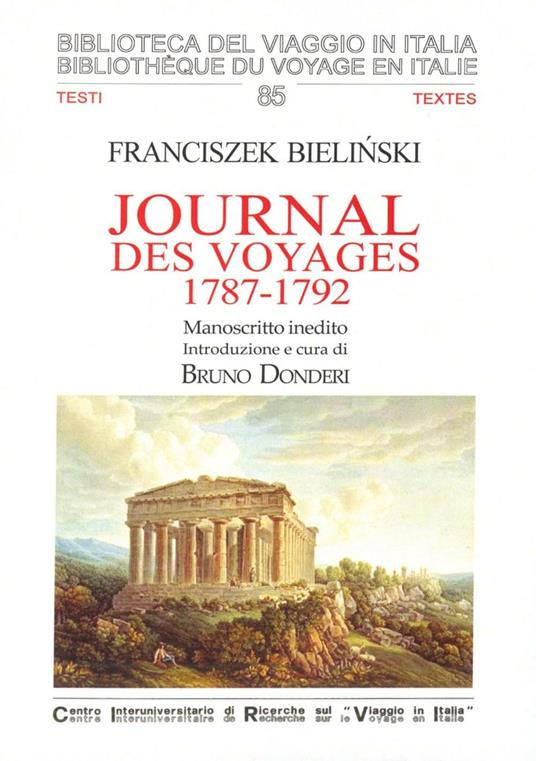 Journal des voyages, 1787-1792. Manoscritto inedito. Ediz. italiana e francese - Franciszek Bielinski - copertina