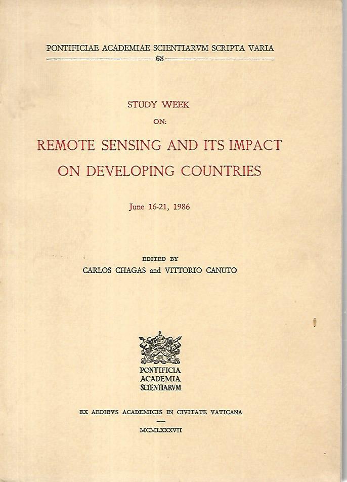 Remote sensing and its impact on developing countries. Study week (June 16-21, 1986)