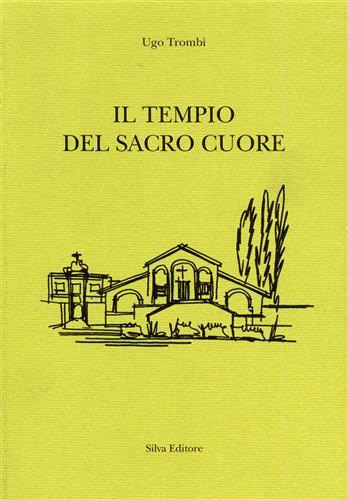 Il tempio del Sacro Cuore - Ugo Trombi - copertina