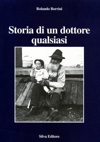 Storia di un dottore qualsiasi - Rolando Borrini - copertina