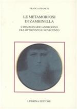 Le metamorfosi di Zambinella. L'immaginario androgino fra Ottocento e Novecento