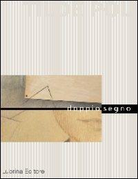 Tilde Poli. Doppio segno. Ediz. illustrata - Sandra Nava,Alberto Veca,Andreina Moretti - copertina