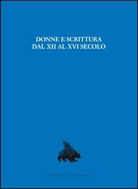 Donne e scrittura dal XII al XVI secolo - copertina
