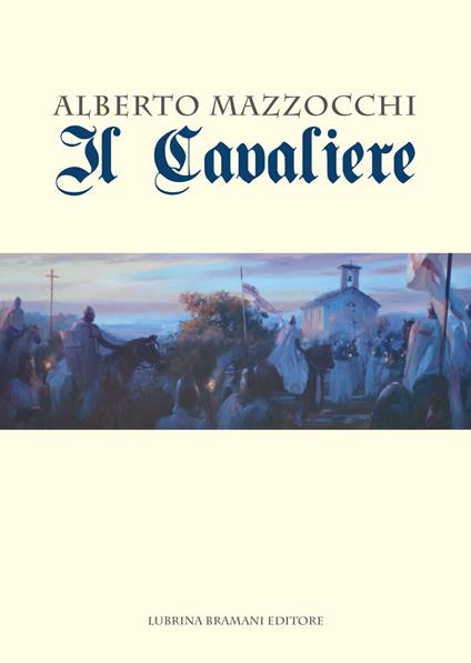 Il cavaliere - Alberto Mazzocchi - copertina