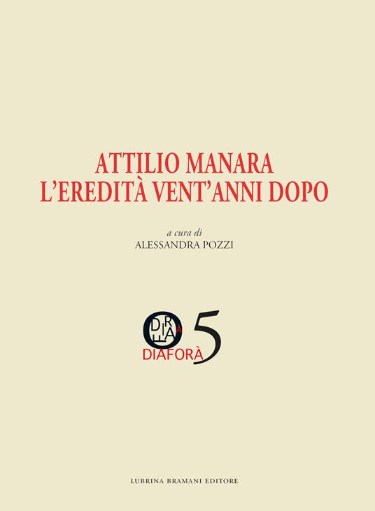 Attilio Manara l'eredità vent'anni dopo - copertina