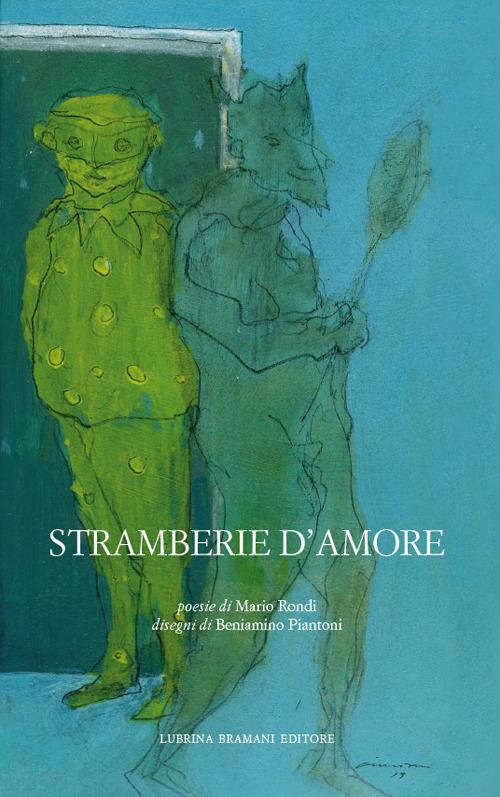 Stramberie d'amore - Mario Rondi - copertina