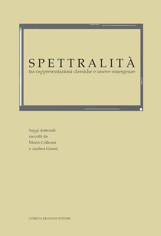 Spettralità, tra rappresentazioni classiche e nuove emergenze - copertina