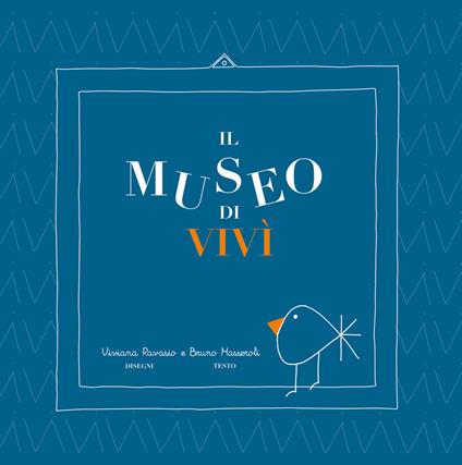 Il museo di Vivì - Bruno Masseroli - copertina