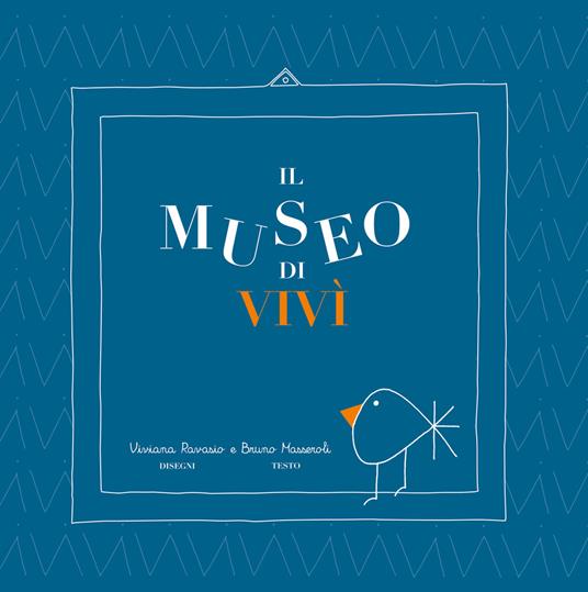 Il museo di Vivì - Bruno Masseroli - copertina