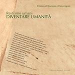 Restiamo umani. Diventare umanità