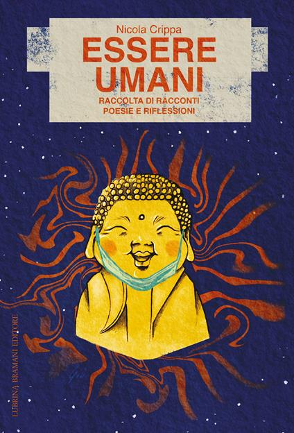 Essere umani. Diario di sopravvivenza poetica ai tempi del coronavirus - Nicola Crippa - copertina