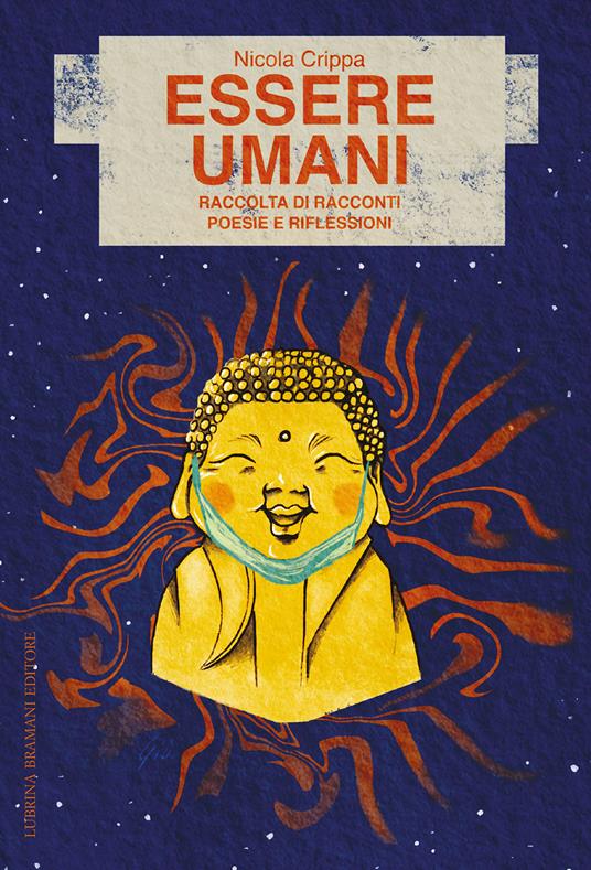 Essere umani. Diario di sopravvivenza poetica ai tempi del coronavirus - Nicola Crippa - copertina