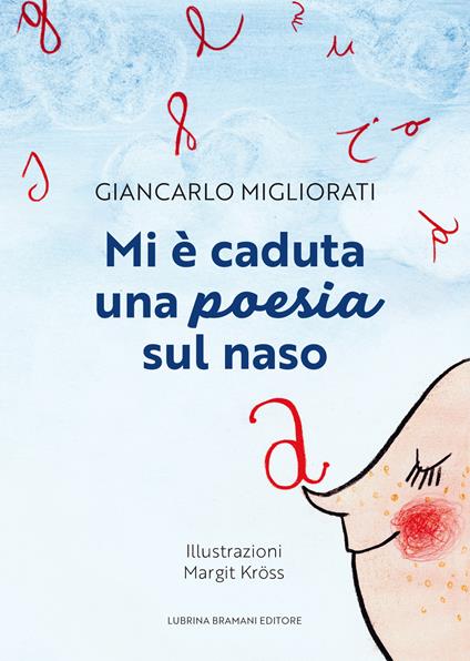 Mi è caduta una poesia sul naso - Giancarlo Migliorati - copertina