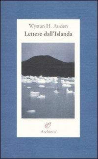 Lettere dall'Islanda - Wystan Hugh Auden - copertina