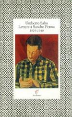 Lettere a Sandro Penna (1929-1940)
