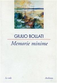 Memorie minime - Giulio Bollati - copertina