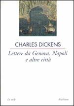 Lettere da Genova, Napoli e altre città