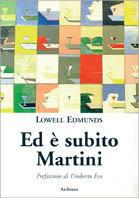 Ed è subito Martini