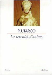 La serenità dell'anima - Plutarco - copertina