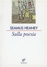 Sulla poesia di Seamus Heaney