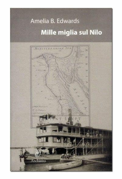 Mille miglia sul Nilo - Amelia B. Edwards - copertina