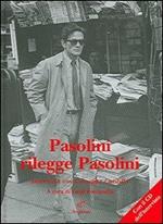 Pasolini rilegge Pasolini. Con CD