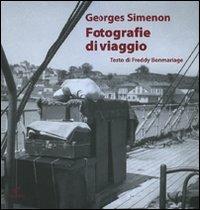 Fotografie di viaggio - Georges Simenon,Freddy Bonmariage - copertina