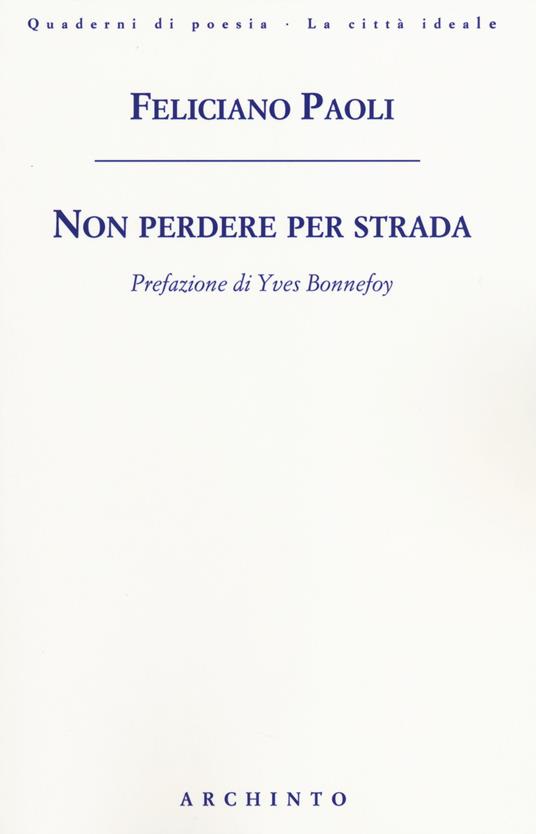 Non perdere per strada - Feliciano Paoli - copertina