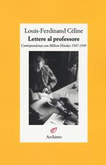 Lettere al professore. Corrispondenza con Milton Hindus 1947-1949