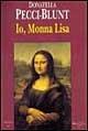Io, Monna Lisa