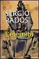 L' eternità - Sergio Rados - copertina