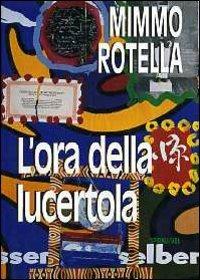 L' ora della lucertola - Mimmo Rotella - copertina