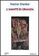 L' amante di Granada - Nadine Shenkar - copertina